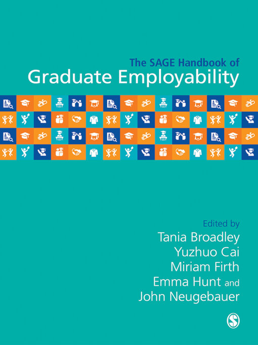 Title details for The SAGE Handbook of Graduate Employability by Tania Broadley - Available